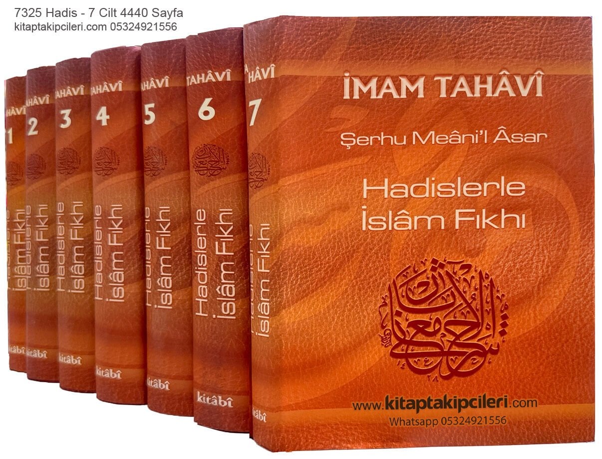 Şerhul Meanil Asar Hadislerle İslam Fıkhı İmam Tahavi, Tercüme M. Beşir Eryarsoy 7325 Hadis 7 Cilt 4440 Sayfa