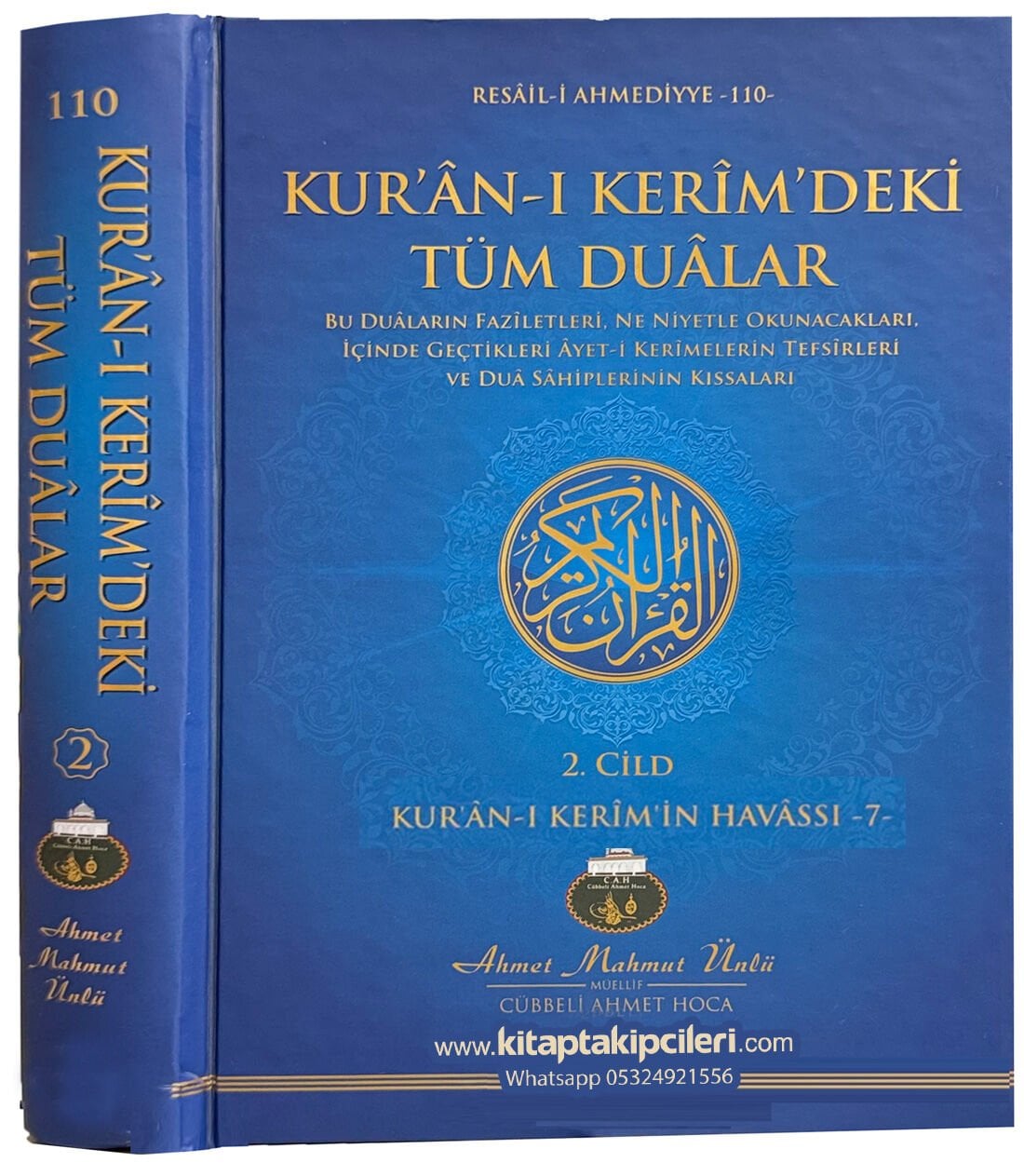 2. KİTAP, Kuranı Kerimdeki Tüm Dualar ve Faziletleri, Kuranı Kerimin Havası, Ayeti Kerimelerin Tefsirleri, Kıssaları, Cübbeli Ahmet Hoca, 632 Sayfa