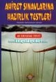 Ahiret Sınavlarına Hazırlık Testleri, 40 Deneme Testi