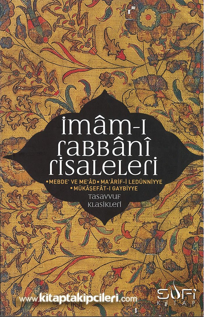 İmamı Rabbani Risaleleri, Mebde ve Mead, Maarif-iLedüniyye, Mükaşefat-i Gaybyye, 3 Cilt Tek Kitap