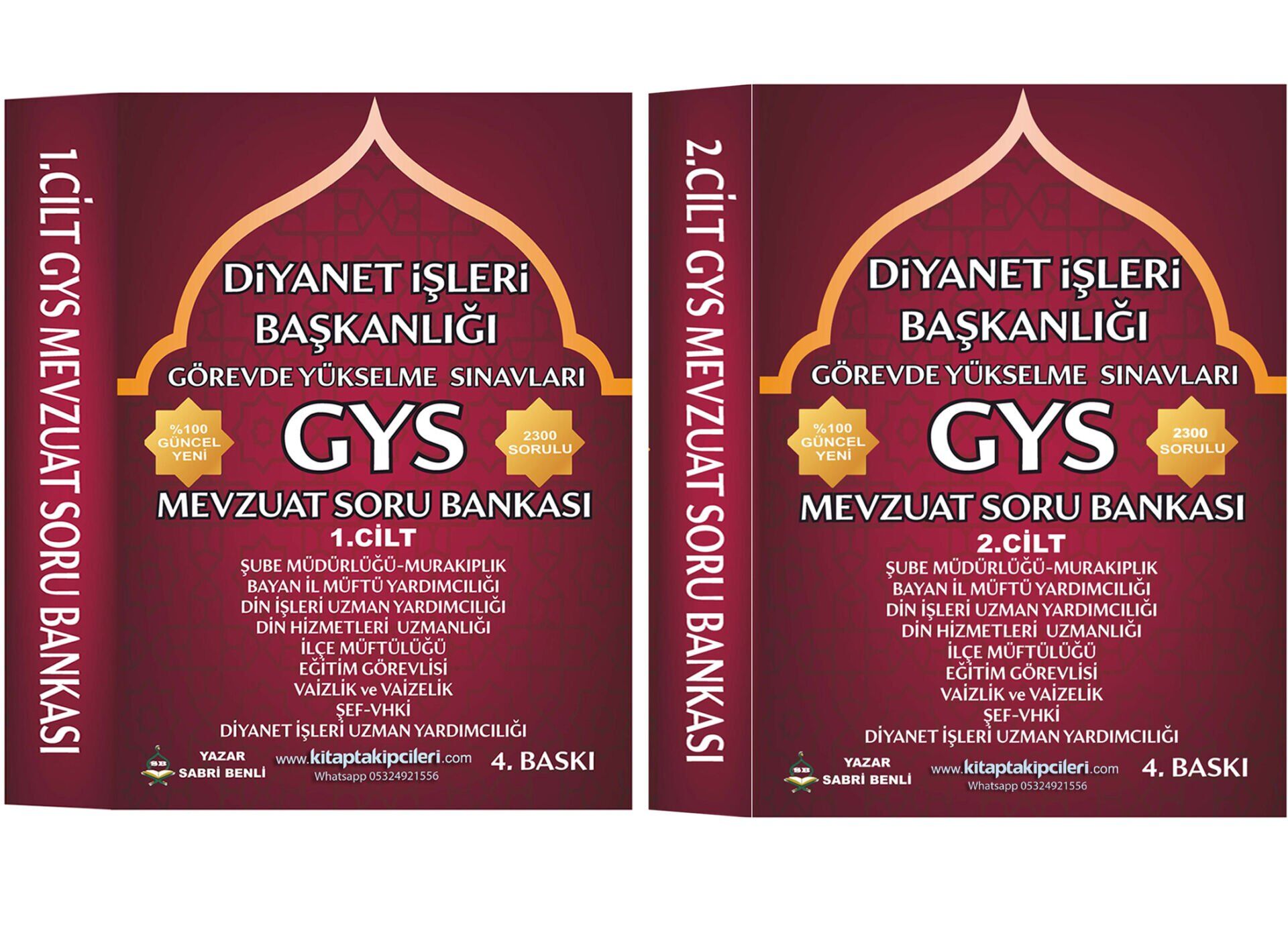 GYS SADECE MEVZUAT SORU BANKASI, Diyanet Görevde Yükselme, Sabri Benli, 2300 Sorulu  Murakıplık, Din Hizmetleri Uzmanlığı, Şube Müdürlüğü, Şeflik, Vaizlik, Vhki, 2 Cilt, 623 Sayfa NOT: SADECE MEVZUAT SORULARI VARDIR ALAN BİLGİSİ YOKTUR