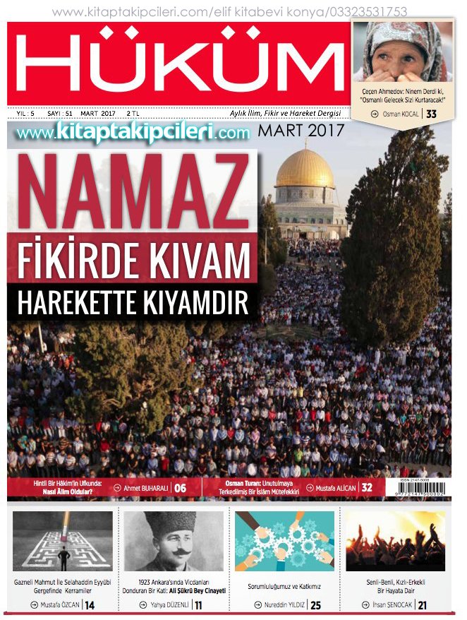 Hüküm Dergisi MART 2017 Sayısı, NAMAZ Fikirde Kıvam Harekette Kıyamdır