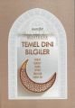 Muhtasar Temel Dini Bİlgiler, İtikat, İbadet, Adab, Siyer, Dualar, ve Sureler, Testli