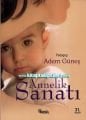 Annelik Sanatı, Pedagog Adem Güneş