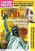 Derin Tarih Dergisi MART 2017 Sayısı, Çanakkale Mektupları Osmanlıca Türkçe ve Osmanlıdan Cumhuriyete Nasıldı? Nasıl Oldu? 1933 Tarihli Tıpkı Basım 2 KİTAP HEDİYE