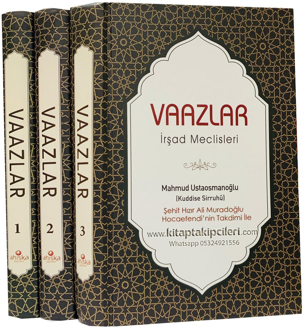 Vaazlar İrşad Meclisleri, Mahmud Ustaosmanoğlu Efendi Hazretleri, Takdim Şehit Hızır Ali Muradoğlu, 3 Cilt Toplam 950 Sayfa