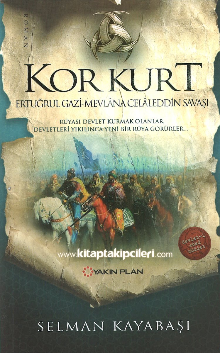 Korkurt, Ertuğrul Gazi Mevlana Celaleddin Savaşı, Selman Kayabaşı