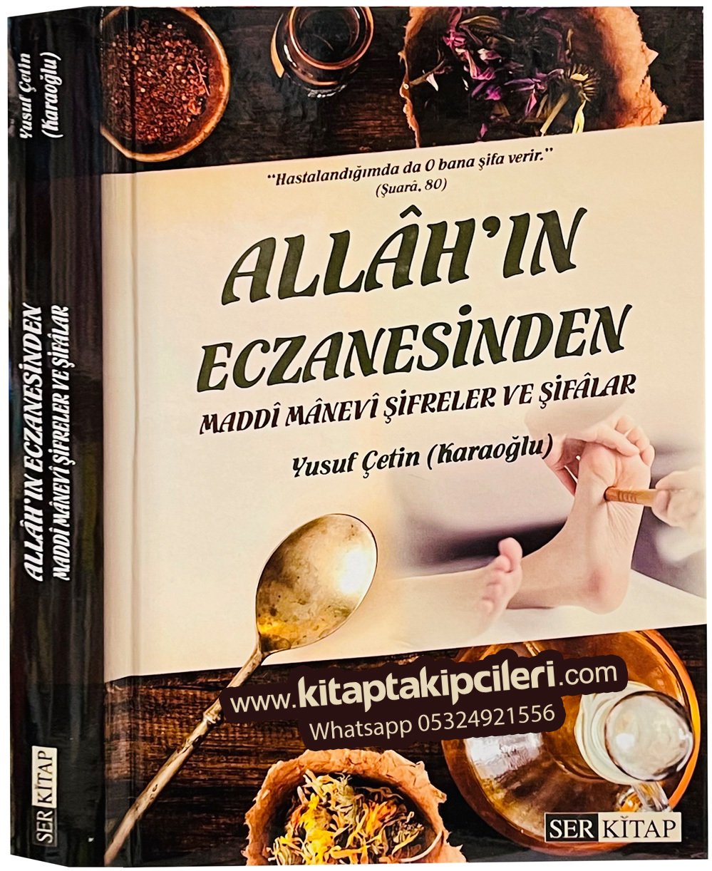 Allahın Eczanesinden Maddi Manevi Şifreler Ve Şifalar, Yusuf Çetin Karaoğlu, Ciltli 325 Sayfa