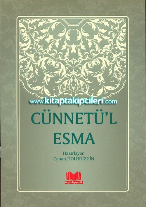 Cünnetül Esma Duası ve Fazileti, Canan Doludizgin