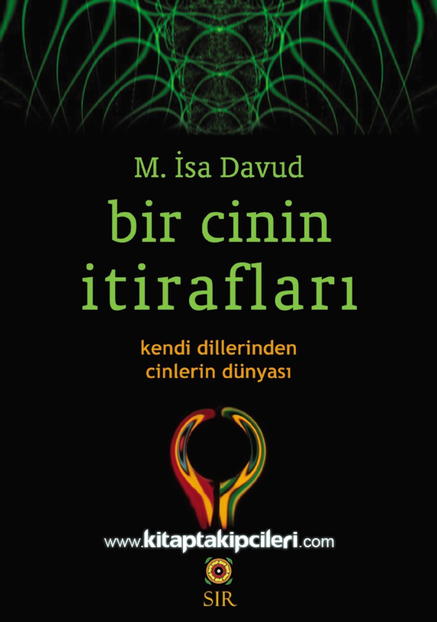 Bir Cinin İtirafları, Kendi Dilinden Cinlerin Dünyası, Muhammed İsa Davud