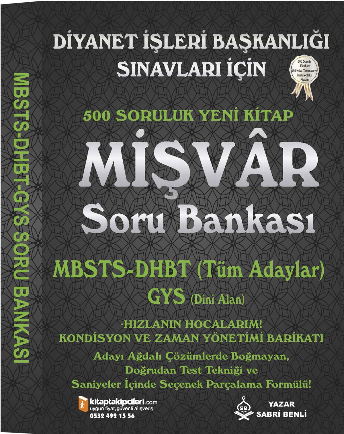 2027 Diyanet İşleri Başkanlığı Sabri Benli MBSTS, DHBT MİŞVAR Soru Bankası 500 Soruluk Yeni Kitap Toplam 510 Sayfa