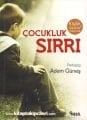Kişilik ve Karakter Gelişiminde Çocukluk Sırrı, Adem Güneş