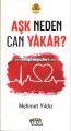 Aşk Neden Can Yakar? Mehmet Yıldız