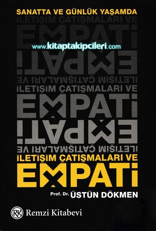 İletişim Çatışmaları ve Empati - Sanatta ve Günlük Yaşamda - Prof. Dr. Üstün Dökmen