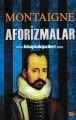 Aforizmalar, Michel de Montaigne Montaıgne