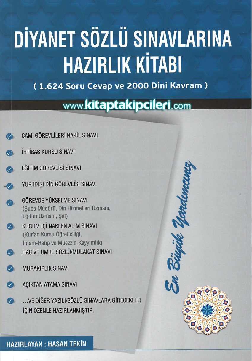 Diyanet Sözlü Sınavlarına Hazırlık Kitabı,1624 Soru Cevap, 2000 Dini Kavram, HASAN TEKİN