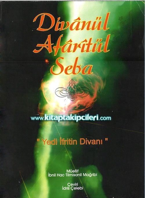 Divanül Afaritül Seba, Yedi İfritin Divanı, İdris Çelebi