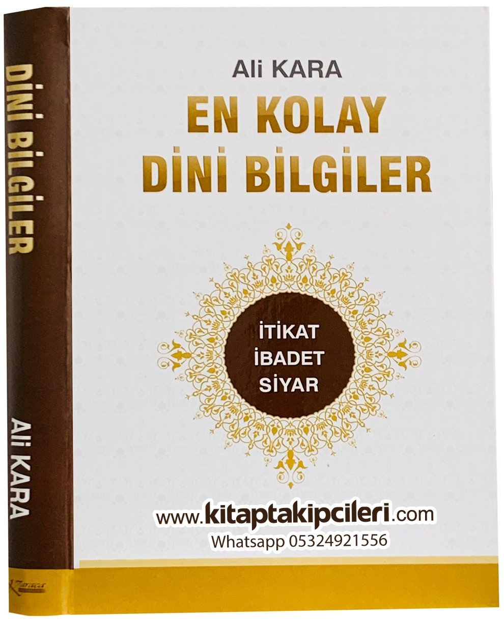 En Kolay Dini Bilgiler, Ali Kara, İtikat, İbadet, Siyer, Namaz Sureleri Kelime Manalı, 415 Sayfa