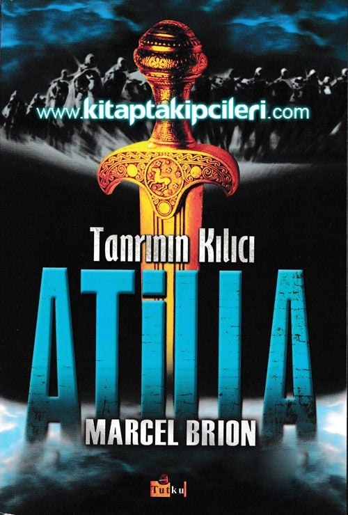 Tanrının Kılıcı Atilla, Marcel Brıon