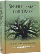 Şerhül Emali Tercümesi, Arapça Türkçe, Siraceddin Fergani, Aliyyül Kari, Mahmut Şevket Ustaosmanoğlu, Ciltli