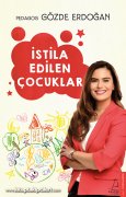 İstila Edilen Çocuklar, Pedagog Gözde Erdoğan