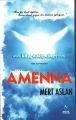 Amenna, Dünyanın ve Mahşerin Efendisi, Mert Aslan