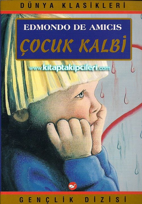 Çocuk Kalbi Edmondo De Amıcıs