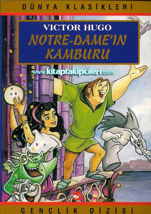 Notre Dame'ın Kamburu Victor Hugo