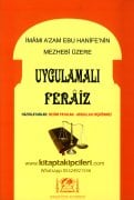 Uygulamalı Tatbikul Feraiz, İmamı Azam Ebu Hanifenin Mezhebi Üzere Miras Hukuku, Nedim Payalan, Abdullah Hiçdönmez