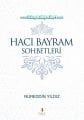 Hacı Bayram Sohbetleri, Nureddin Yıldız