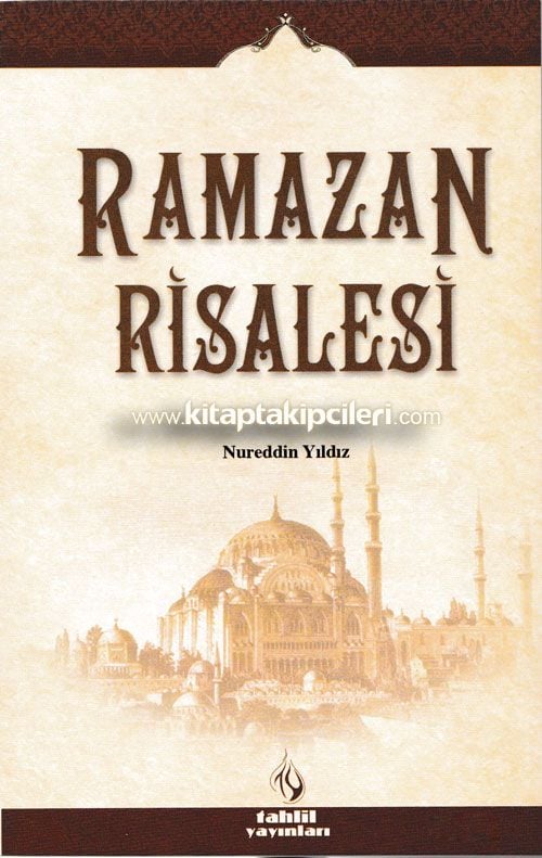 Ramazan Risalesi, Nureddin Yıldız