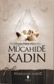 Mücahide Kadın, Nureddin Yıldız