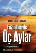 Faziletleriyle Üç Aylar, Receb Şaban Ramazan, M. İsmail Fındıklı