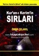 Kuranı Kerimin Sırları, Ömer Çelakıl