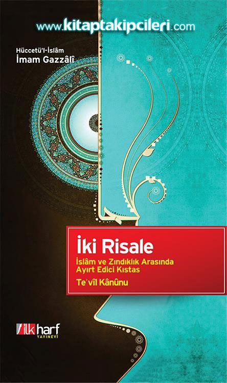 İki Risale, İslam ve Zındıklık Arasında Ayırt Edici Kıstas Tevil Kanunu, Tekfir Konusu, İmam-ı Gazali