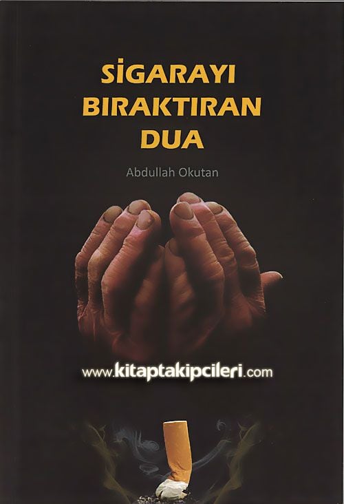 Sigarayı Bıraktıran Dua, Abdullah Okutan