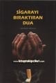 Sigarayı Bıraktıran Dua, Abdullah Okutan