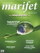 Marifet Dergisi MAYIS 2017 Sayısı, TASAVVUF VE İLAHİ MARİFET