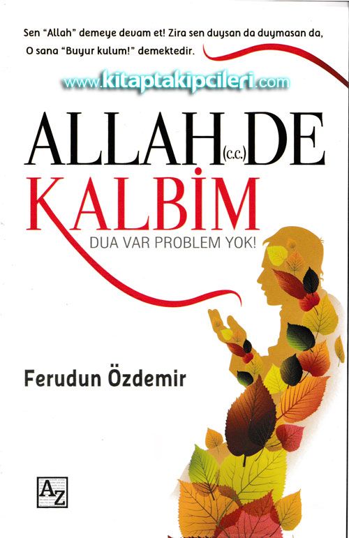 Allah De Kalbim,Dua Var Problem Yok, Ferudun Özdemir