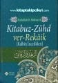 Kitabuz Zühd ver Rekaik, Kalbin İncelikleri, Abdullah Bin Mübarek, Ciltli