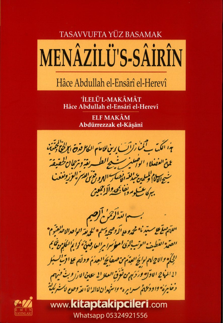 Tasavvufta Yüz Basamak, Menazilüs Sairin, İlelül Makamat, Elf Makam, Hace Abdullah El Ensari El Herevi, Arapça Türkçe, 465 Sayfa