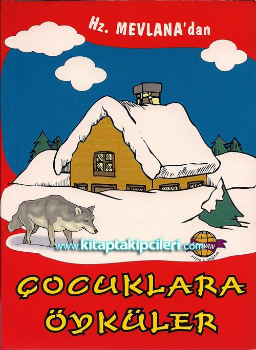 Hazreti Mevlanadan Çocuklara Öyküler
