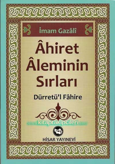 Ahiret Aleminin Sırları Dürretül Fahire İmam Gazali
