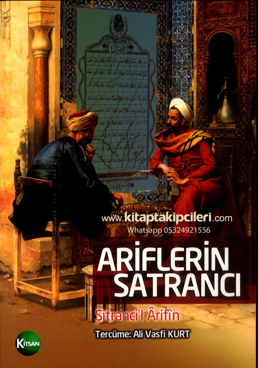 Ariflerin Satrancı Şerhi, Şitrancil Arifin, Muhammed b. El Haşimi Tilimisani Ed Dımeşki, Ali Vasfi Kurt