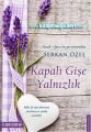 Kapalı Gişe Yalnızlık, Serkan Özel