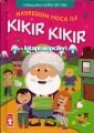 Nasreddin Hoca İle Kıkır Kıkır Fıkralarla Değer Eğitimi