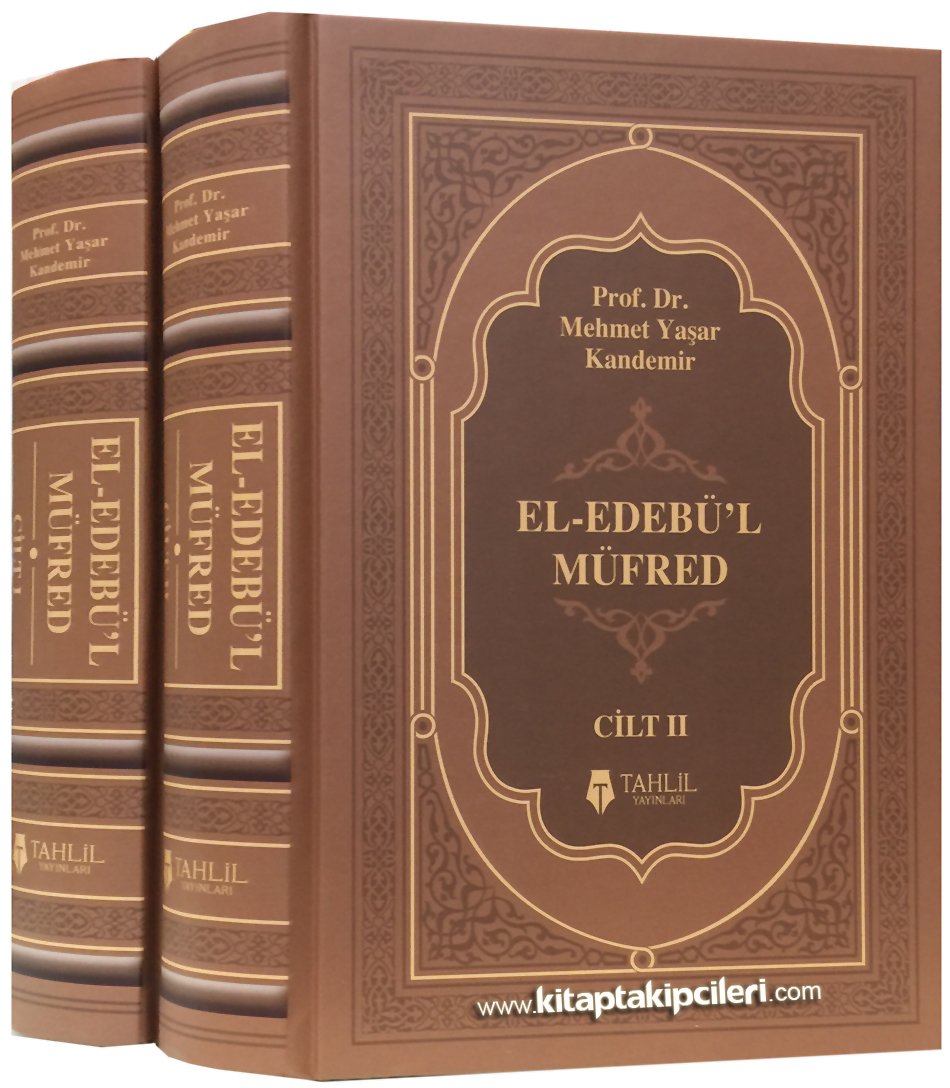 El Edebül Müfred Tercüme Ve Şerhi, İmam Buhari, Mehmet Yaşar Kandemir, 2 Cilt Takım
