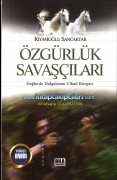 Özgürlük Savaşçıları, Dağlarda Dalgalanan Cihad Rüzgarı, Kıyamoğlu Sancaktar