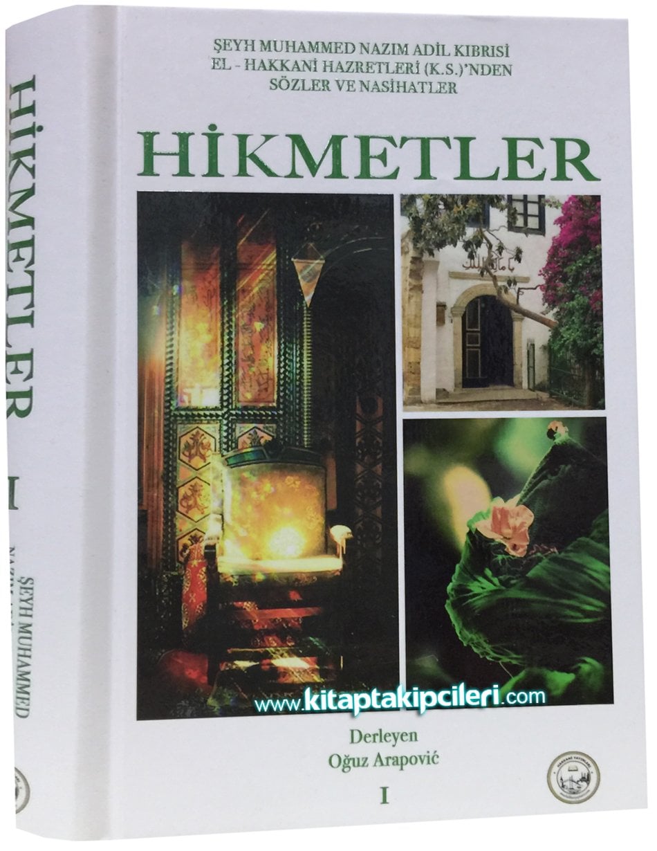 Hikmetler, Sözler, Nasihatler, Şeyh Muhammed Nazım Adil Kıbrısi El Hakkani, Ciltli