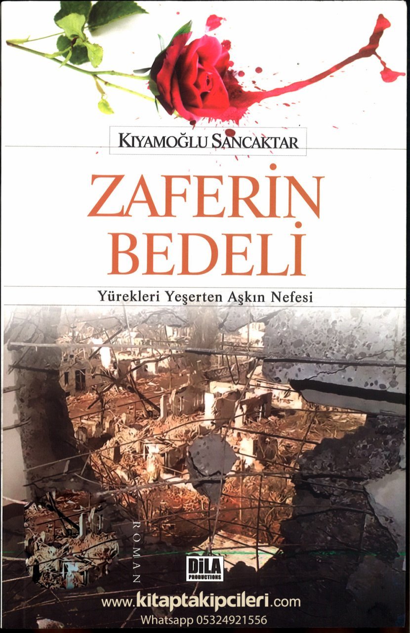 Zaferin Bedeli, Yürekleri Yeşerten Aşkın Nefesi, Kıyamoğlu Sancaktar